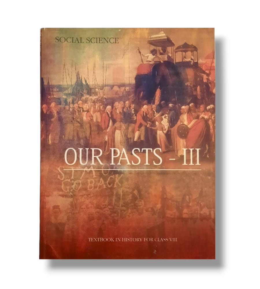 History - Our Past III NCERT Textbook for Class 8th